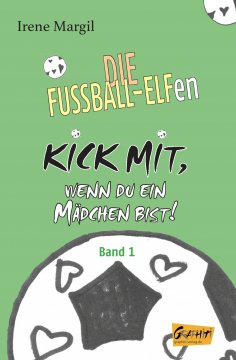 ebook: Kick mit, wenn du ein Mädchen bist! - Band 1