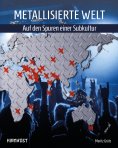 ebook: Metallisierte Welt - auf den Spuren einer Subkultur
