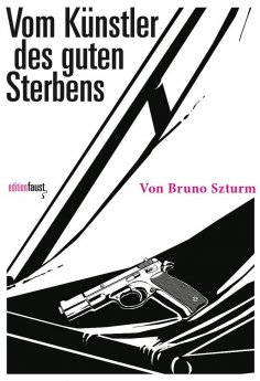ebook: Vom Künstler des guten Sterbens