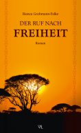 eBook: Der Ruf nach Freiheit