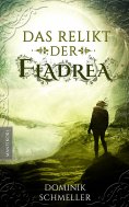 eBook: Das Relikt der Fladrea