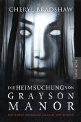 ebook: Die Heimsuchung von Grayson Manor