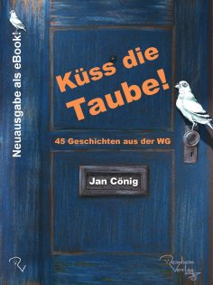 eBook: Küss die Taube!