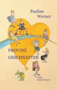 ebook: Provinzgeschnatter