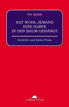 eBook: Hat wohl jemand eine Harfe in den Baum gehängt