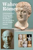 eBook: Wahre Römer