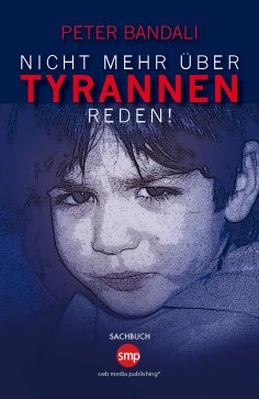 eBook: Nicht mehr über Tyrannen reden!