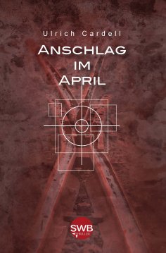 eBook: Anschlag im April