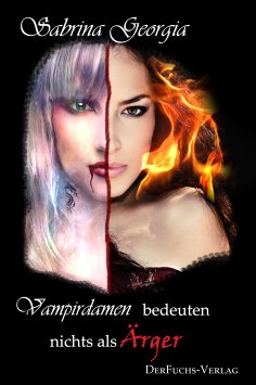 eBook: Vampirdamen bedeuten nichts als Ärger