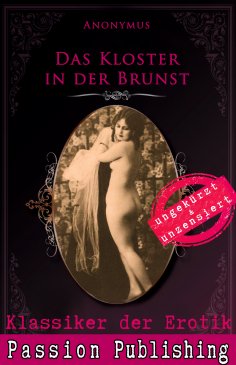 eBook: Klassiker der Erotik 74: Das Kloster in der Brunst