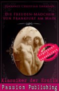 ebook: Klassiker der Erotik 71: Die Freuden-Mädchen von Frankfurt am Main