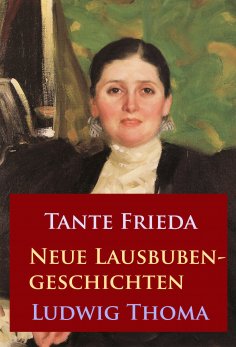 eBook: Tante Frieda – Neue Lausbubengeschichten