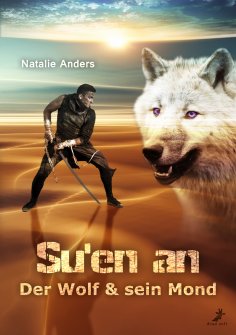 eBook: Su'en an - Der Wolf und sein Mond
