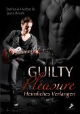 eBook: Guilty Pleasure - Heimliches Verlangen