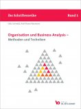eBook: Organisation und Business Analysis - Methoden und Techniken