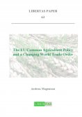 ebook: The Common Agricultural Policy and a Changing World Trade Order