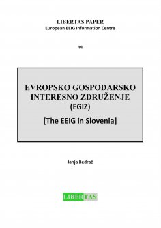 ebook: Evropsko Gospodarsko Interesno Zdruzenje (EGIZ) -  The EEIG in Slovenia