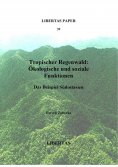 ebook: Tropischer Regenwald: Ökologische und soziale Funktionen