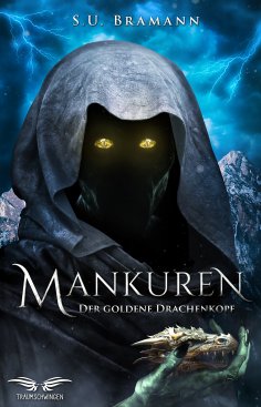 ebook: Mankuren - Der Goldene Drachenkopf