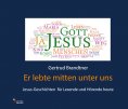 eBook: Er lebte mitten unter uns