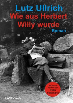 eBook: Wie aus Herbert Willy wurde