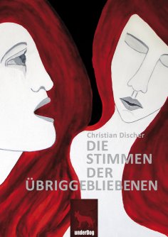 eBook: Die Stimmen der Übriggebliebenen