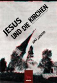 eBook: Jesus und die Kirchen