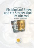 eBook: Ein Kind auf Erden und ein Sternenkind im Himmel