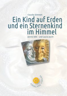 eBook: Ein Kind auf Erden und ein Sternenkind im Himmel