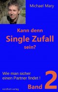 eBook: Kann denn Single Zufall sein? Band 2