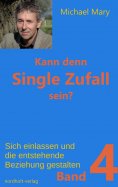 eBook: Kann denn Single Zufall sein? Band 4