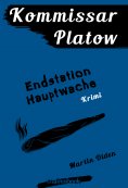 eBook: Kommissar Platow, Band 3: Endstation Hauptwache