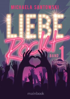 ebook: Liebe rockt! Band 1: Herzklopfen