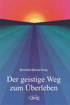 ebook: Der geistige Weg zum Überleben