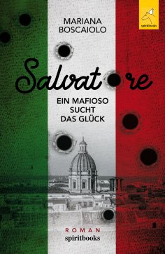 ebook: Salvatore - Ein Mafioso sucht das Glück