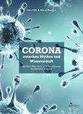 ebook: Corona zwischen Mythos und Wissenschaft