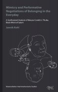 ebook: Mimicry and Performative Negotiations of Belonging in the Everyday