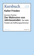 eBook: Der Wahnsinn von Jahrtausenden