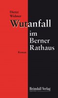 eBook: Wutanfall im Berner Rathaus