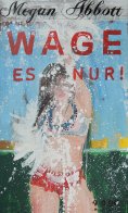 ebook: Wage es nur!