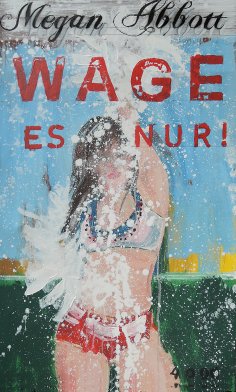 eBook: Wage es nur!