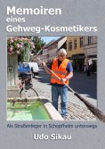 ebook: Memoiren eines Gehweg-Kosmetikers