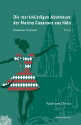 ebook: Die merkwürdigen Abenteuer der Marina Casanova aus Köln