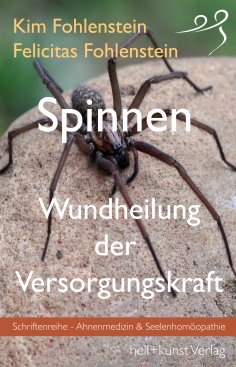 ebook: Spinnen - Wundheilung der Versorgungskraft