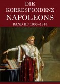 ebook: Korrespondenz Napoleons - Band III: 1806-1815