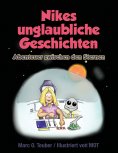 ebook: Nikes unglaubliche Geschichten