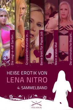 eBook: Heiße Erotik von Lena Nitro - 4. Sammelband