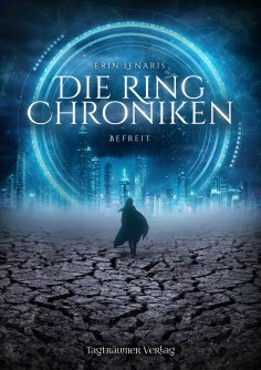 ebook: Die Ring Chroniken 2 - Befreit