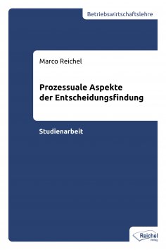 eBook: Prozessuale Aspekte der Entscheidungsfindung