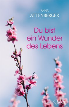 ebook: Du bist ein Wunder des Lebens